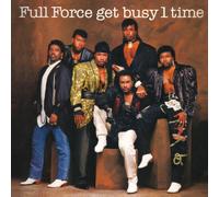 Full Force Get Busy 1 Time!
