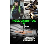 Full Gamut Oz VI - Saga 3: The System Strikes - Part 1