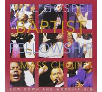 Full Gospel Baptist Fellowship - Bow Down & Worship Him [Import]