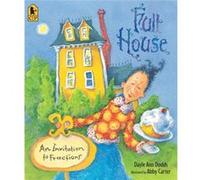 Full House An Invitation to Fractions by Dayle Ann Dodds & Illustrated by Abby Carter Dayle Ann Dodds (Auteur)
