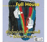 Full House - Sinfonietta Burundi [Import]