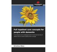 Full inpatient care concepts for people with dementia