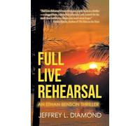 Full Live Rehearsal: An Ethan Benson Thriller