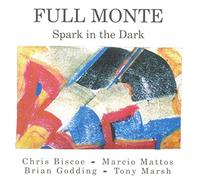 Full Monte - Spark in The Dark [Import]