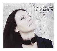 Bigazzi Luciana - Full Moon for Piano