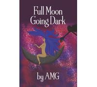 Full Moon Going Dark