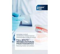 Full Mouth Rehabilitation in Prosthodontics