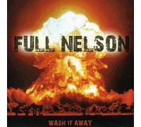 Full Nelson - Wash It Away E.P