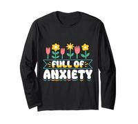 Full of Anxiety Anxiety Mental Health Design Manche Longue