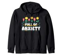 Full of Anxiety Anxiety Mental Health Design Sweat à Capuche