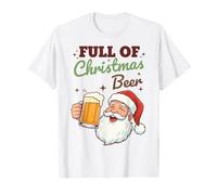 Full of Christmas Beer Santa Funny Holiday Vibes Beer Lover T-Shirt
