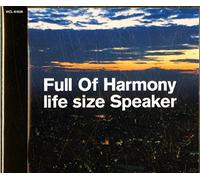 Full of Harmony - Life Size Speaker