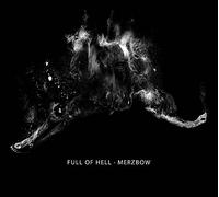 Full of Hell&Merzbow [Import]