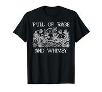 Full of Rage and Whimsy Boho Cottagecore Mushroom Whimsical T-Shirt