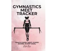 Full Out: A Gymnastics Pocket Meet Tracker: Score Log Book for Gymnasts | Track Vault, Bars, Beam, Floor & All Around