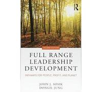 Full Range Leadership Development: Pathways for People, Profit, and Planet - [Version Originale] Inconnu (Auteur)