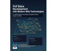 Full Stack Development with Modern Web Technologies: A Complete Textbook for III B.Tech CSE Students Using Node.js, MongoDB, Express, Angular, and React