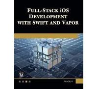 Full Stack Ios Development With Swift And Vapor
