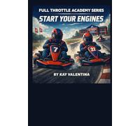 Full Throttle Academy: Start Your Engines