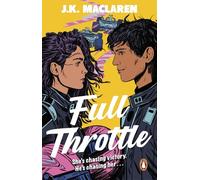 Full Throttle: The fast-paced new enemies-to-lovers Formula 1 romance for fans of Simone Soltani and Elle Kennedy