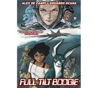 Full Tilt Boogie by Alex De Campi Alex De Campi (Auteur)