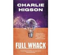 Full Whack - Charles Higson - Little Brown Book Group - Livre en Anglais - Paperback Charles HigsonCharles Higson (Auteur)