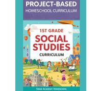 Full-Year Classical Project-Based Homeschool Curriculum 1st Grade Social Studies