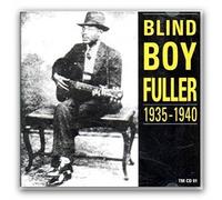 Fuller, Blind Boy - 1935-40