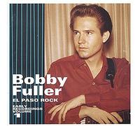Fuller, Bobby - El Paso Rock Vol.1 [Import]