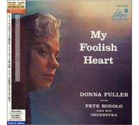 Fuller, Donna - My Foolish Heart [Import]
