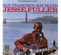 Fuller,Jesse - San Francisco Bay Blues [Import]