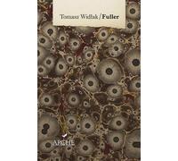 Fuller - Tomasz Widłak (livre en polonais)