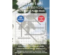 Fullerton California Word Search Puzzle Book: Think you know Fullerton, California? Puzzles for Adults, Seniors, Teens and Kids. Perfect for ... Christmas Gifts and Stocking Stuffers.