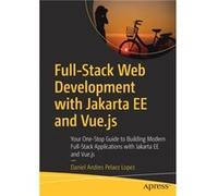 FullStack Web Development with Jakarta EE and Vue.js by Daniel Andres Pelaez Lopez Daniel Andres Pelaez Lopez (Auteur)