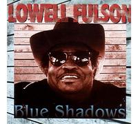 Fulson, Lowell - Blue Shadows