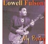Fulson, Lowell - My Baby