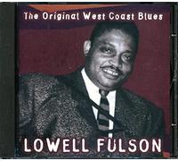 Fulson, Lowell - Original West Coast Blues