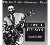 Fulson, Lowell - Reconsider Baby