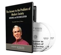 Fulton J. Sheen - The Answer to the Problem of Modern Society