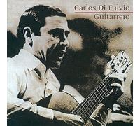 Fulvio, Carlos di - Guitarrero [Import]