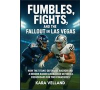 Fumbles, Fights, and the Fallout in Las Vegas: How the Titans’ Defensive Anchor and a Reborn Raider Linebacker Defined a Crossroads for Two Franchises