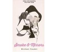Fumée et miroirs