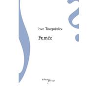 Fumée - Ivan Sergueïevitch Tourgueniev - Sillage - broché - Roman
