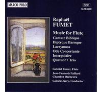 Fumet - Cantate Biblique - Diptyque Baroque - Ode Concertante