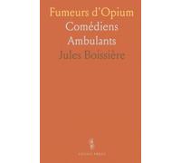 Fumeurs d'Opium: Comédiens Ambulants