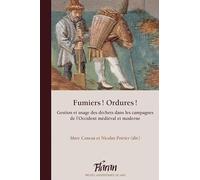 Fumiers ! ordures ! gestion et usage des déchets dans les campagnes de l'occident