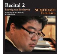 Fumiharu Sumitomo - Recital 2-Beethoven: Pathetique Moonlight Appassio [Import]