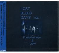 Fumio Nunoya & Dew - Lost Blues Days Vol 1 [Import]