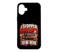 Fumoir Amusant pour Barbecue I Stopped Grilling to Be Here Coque pour iPhone 16 Plus