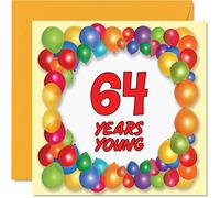 Fun 64th Birthday Cards for Men Woman - Years Young - Happy Birthday Card for Dad Uncle Grandad Nanny Cousin Gran Mum Auntie Grandma, 145mm x 145mm Greeting Cards, 64th Birthday Card